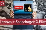 Lenovo sắp ra mắt nhiều laptop sử dụng CPU Snapdragon X Elite