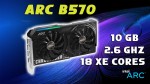 Intel Battlemage Arc B570 xuất hiện trên mạng và thông số kỹ thuật bị lộ