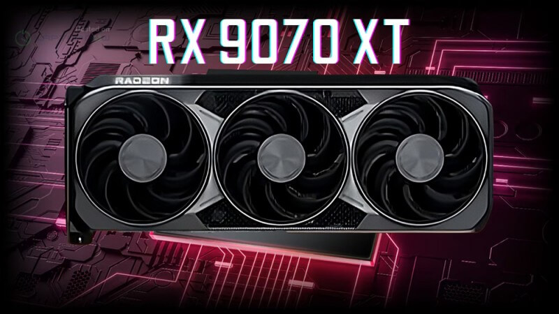 Lý do việc ra mắt dòng GPU RX 9070 của AMD bị hoãn